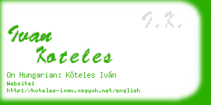 ivan koteles business card